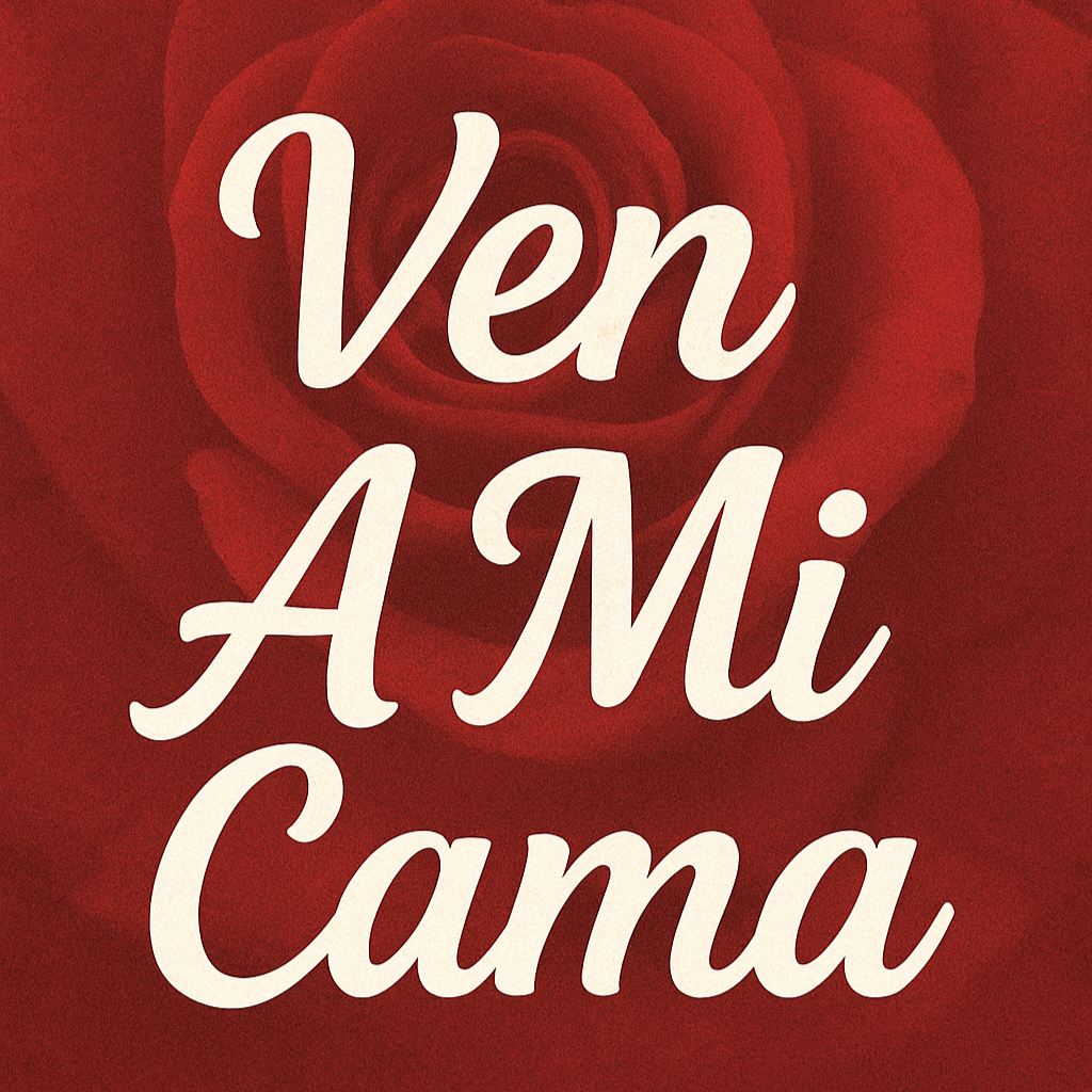 Ven a mi cama